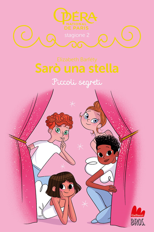 Piccoli segreti. Sarò una stella
