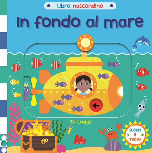 In fondo al mare. Libro nascondino