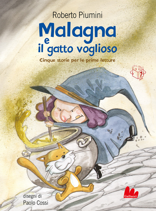 Malagna e il gatto voglioso. Cinque storie per le prime letture