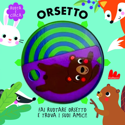 Orsetto. Ruota e cerca