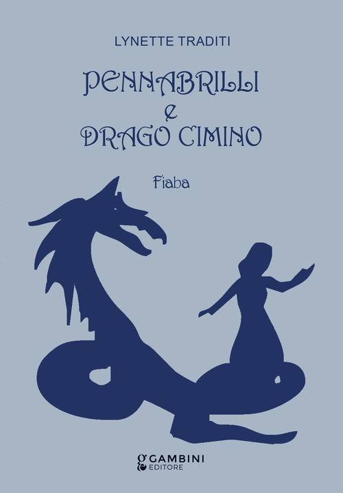 Pennabrilli e drago cimino