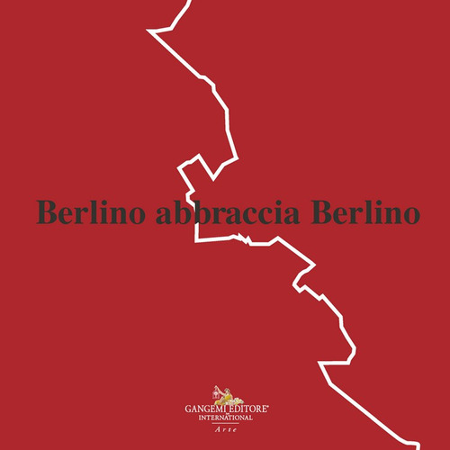 Berlino abbraccia Berlino