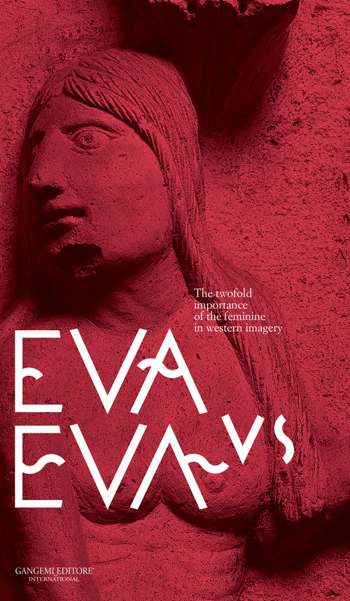 Eva vs Eva. The twofold importance of the feminine in western imagery. Guidebook to the exhibition