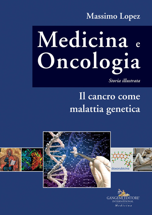 Medicina e oncologia. Storia illustrata