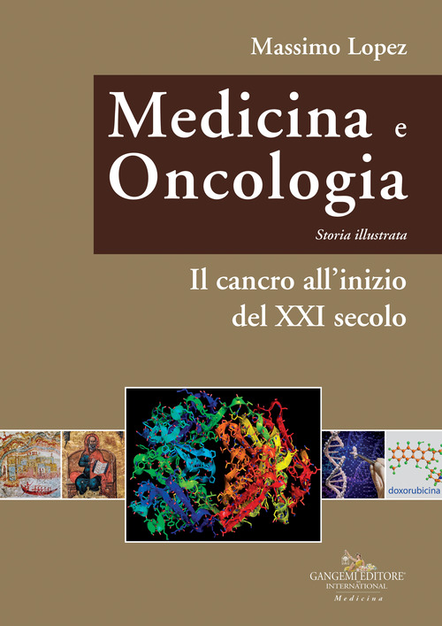 Medicina e oncologia. Storia illustrata