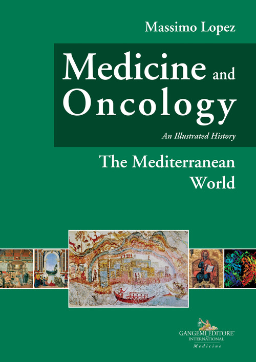 Medicine and oncology. An illustrated history
