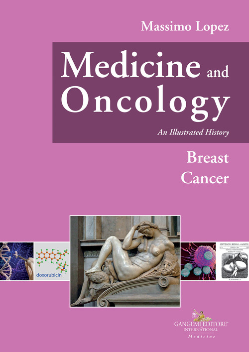 Medicine and oncology. An illustrated history