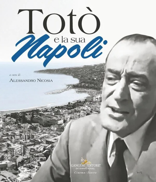 Totò e la sua Napoli