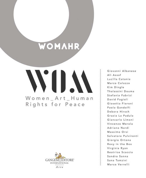 Womahr. Women art human rights for peace. Ediz. italiana e inglese
