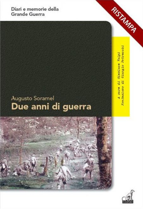 Due anni di guerra. 31 agosto 1915-31 agosto 1917