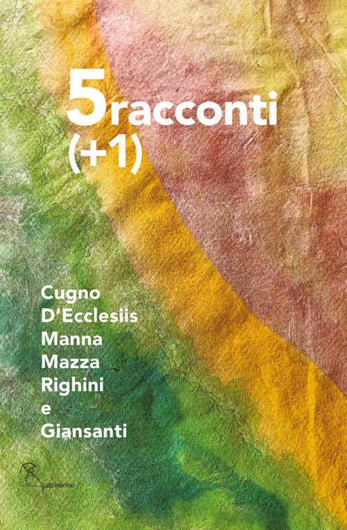 Cinque racconti più uno