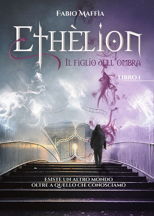 Il figlio dell'ombra. Ethèlion