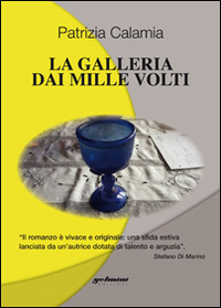 La galleria dai mille volti