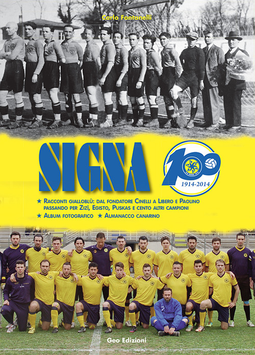 Signa 100 (1914-2014)
