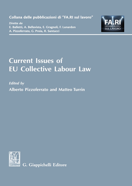 Current issues of EU collective labour law