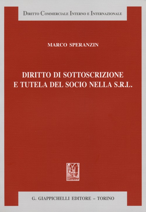 Diritto di sottoscrizione e tutela del socio nella s.r.l.