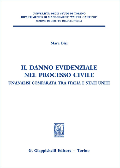 Il danno evidenziale nel processo civile. Un'analisi comparata tra Italia e Stati Uniti