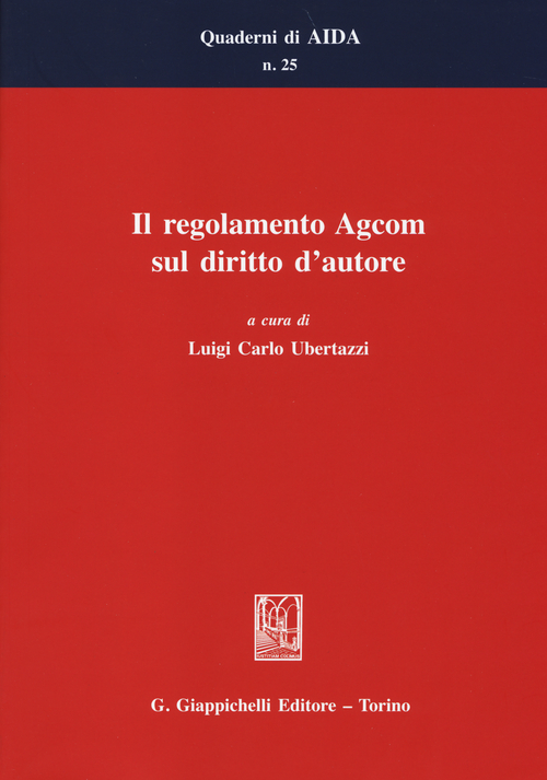 Il regolamento Agcom sul diritto d'autore
