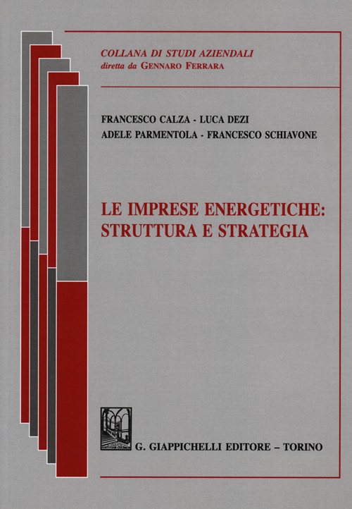 Le imprese energetiche. Struttura e strategia