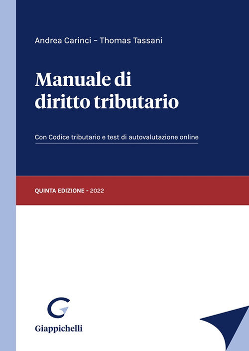 Manuale di diritto tributario. Con Codice tributario