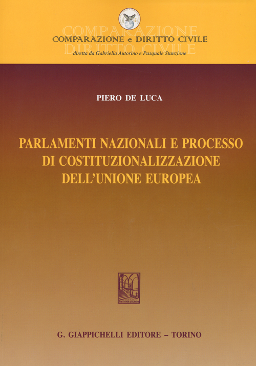 Parlamenti nazionali e processo di costituzionalizzazione dell'Unione europea