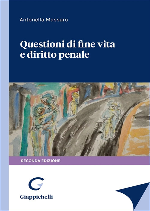 Questioni di fine vita e diritto penale