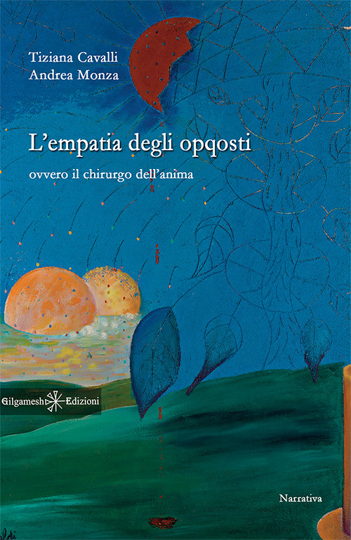L'empatia degli opqosti. Ovvero il chirurgo dell'anima