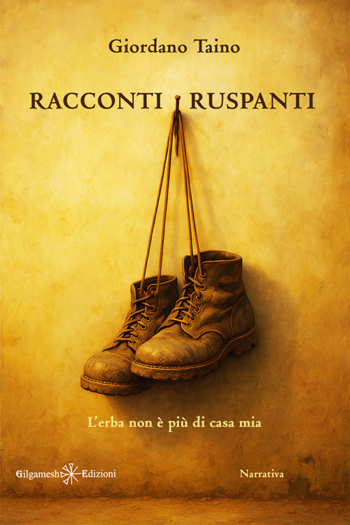 Racconti ruspanti. L'erba non è più di casa mia