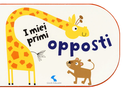 I miei primi opposti