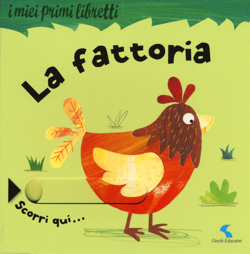 La fattoria. I miei primi libretti