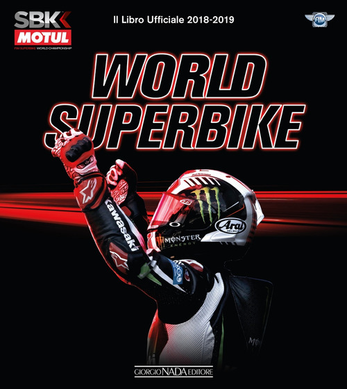 Superbike 2018-2019. Il libro ufficiale