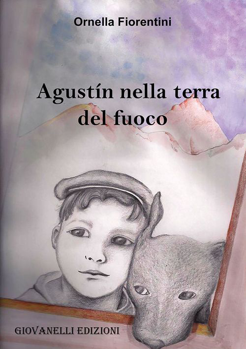 Agustìn nella terra del fuoco