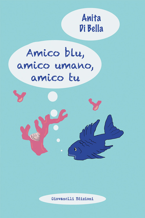 Amico blu, amico umano, amico tu