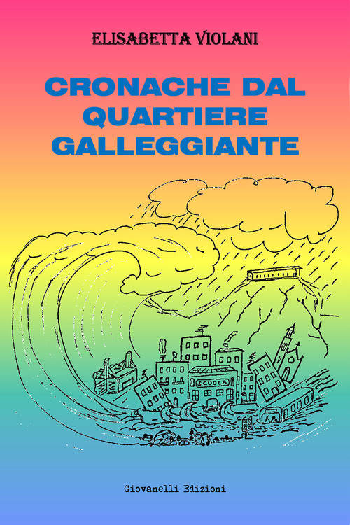 Cronache dal quartiere galleggiante