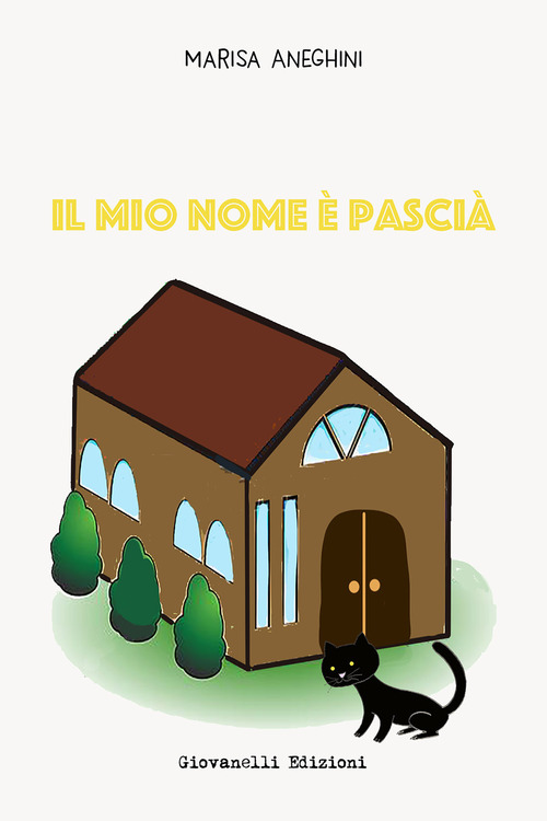 Il mio nome è Pascià