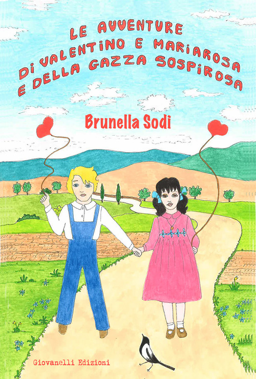 Le avventure di Valentino e Mariarosa e della gazza sospirosa