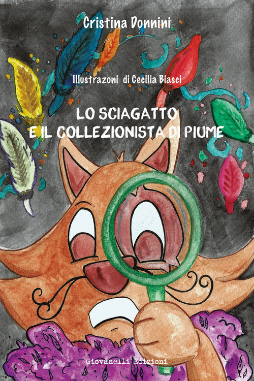 Lo sciagatto e il collezionista di piume