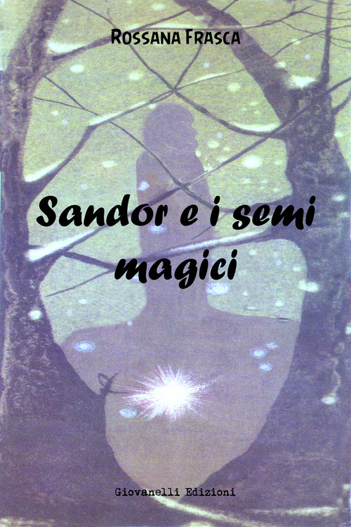 Sandor e i semi magici