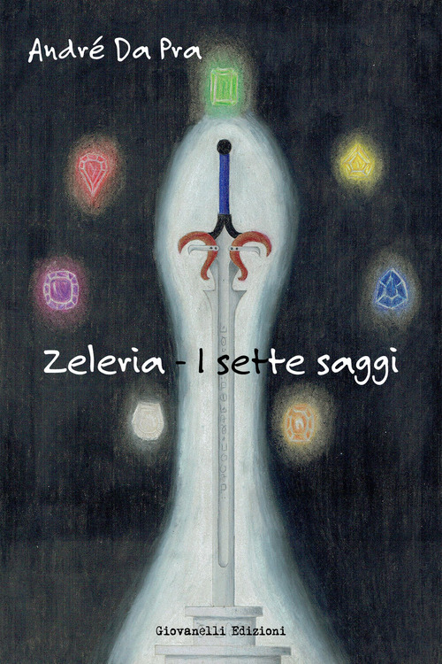 Zeleria. I sette saggi