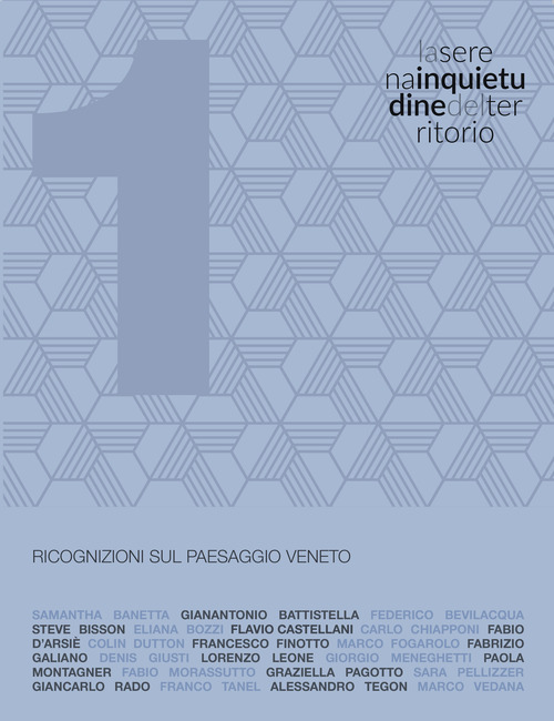 La serena inquietudine del territorio