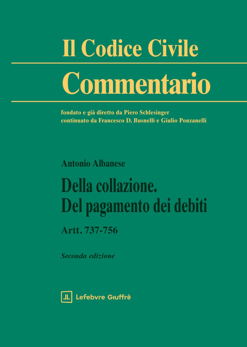 Della collazione. Del pagamento dei debiti. Artt. 737-756