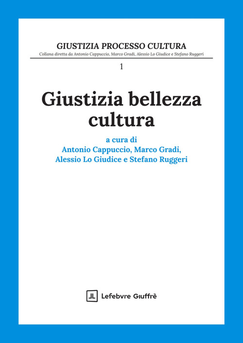 Giustizia bellezza cultura