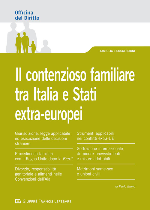 Il contenzioso familiare tra Italia e Stati extra-europei