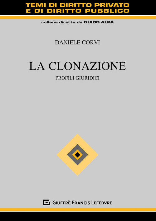 La clonazione. Profili giuridici