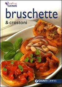Bruschette & crostoni