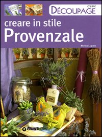 Creare in stile provenzale
