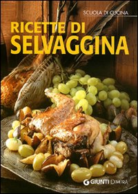 Ricette di selvaggina