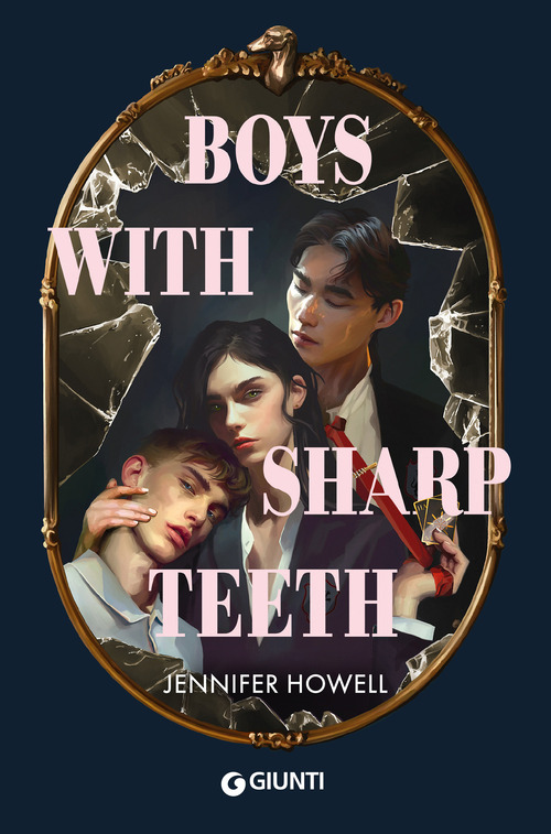 Boys with sharp teeth. Ediz. italiana