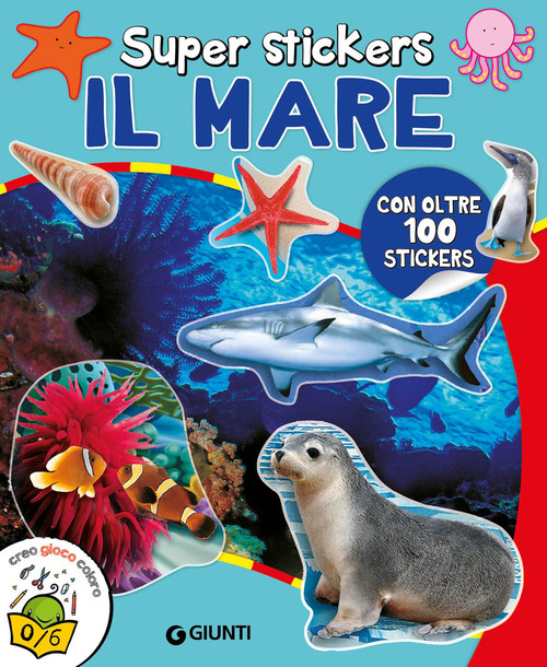 Il mare. Super stickers
