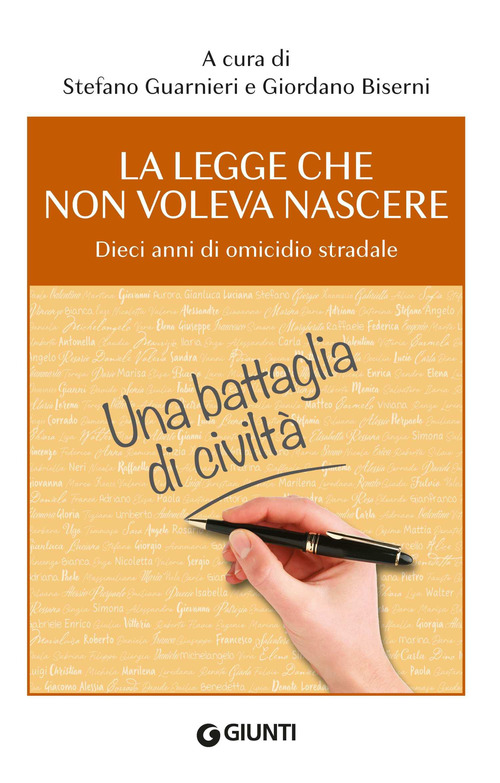 La legge che non voleva nascere. Dieci anni di omicidio stradale